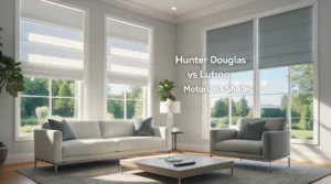 hunter douglas vs lutron motorized shades
